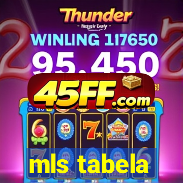 mls tabela